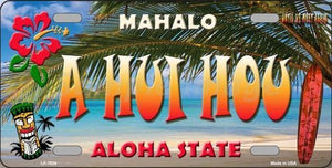 A Hui Hou Hawaii State Background Novelty Metal License Plate