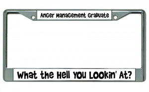 Anger Management Graduate Chrome License Plate Frame
