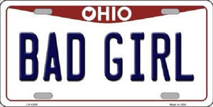 Bad Girl Ohio Background Novelty Metal License Plate