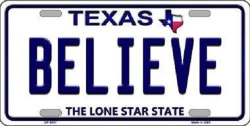 Believe Texas Background Novelty Metal License Plate