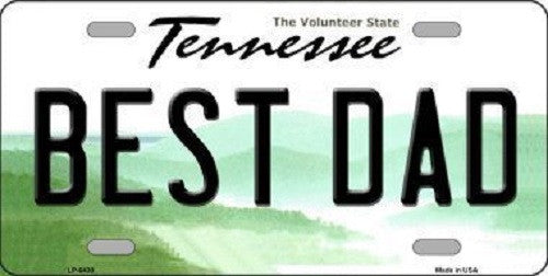 Best Dad Tennessee Novelty Metal License Plate