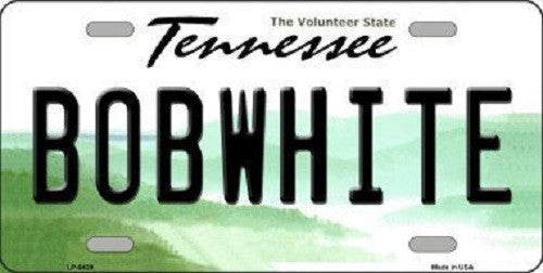 Bobwhite Tennessee Novelty Metal License Plate