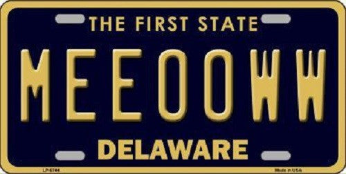 Meeooww Delaware Novelty Metal License Plate