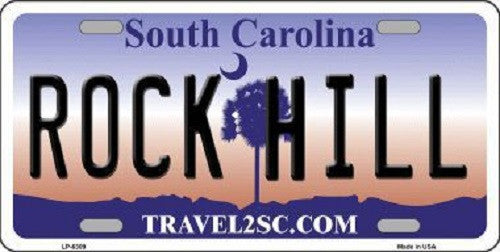 Rock Hill South Carolina Novelty Metal License Plate